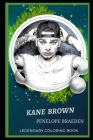 Kane Brown Legendary Coloring Book: Relax and Unwind Your Emotions with our Inspirational and Affirmative Designs By Penelope Braeden Cover Image
