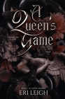 A Queen's Game By Eri Leigh Cover Image