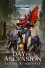 Day of Ascension (Warhammer 40,000) By Adrian Tchaikovsky Cover Image