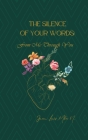 The Silence of My Words: From Me Through You Cover Image