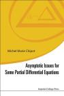 Asymptotic Issues for Some Partial Differential Equations Cover Image