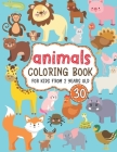 Animals Coloring Book for Kids from 2 Years Old: 30 Cute Animals Coloring Book for Toddlers, Preschoolers - Great Gift fot Kids By Jaune Skify Cover Image
