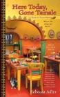 Here Today, Gone Tamale (A Taste of Texas Mystery #1) Cover Image