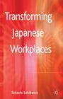 Transforming Japanese Workplaces By T. Sakikawa Cover Image