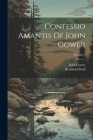 Confessio Amantis Of John Gower; Volume 2 Cover Image