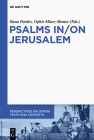 Psalms In/On Jerusalem (Perspectives on Jewish Texts and Contexts #9) By Ilana Pardes (Editor), Ophir Münz-Manor (Editor) Cover Image