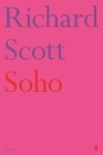 Soho (Faber Poetry) By Richard Scott Cover Image