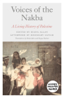 Voices of the Nakba: A Living History of Palestine Cover Image