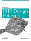 Learning PHP Design Patterns By William Sanders Cover Image