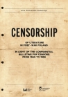 Censorship of Literature in Post-War Poland: In Light of the Confidential Bulletins for Censors from 1945 to 1956 By Anna Wiśniewska-Grabarczyk, Katarzyna Szuster-Tardi (Translator) Cover Image