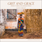 Grit and Grace: Women at Work in the Emerging World By Alison Wright Cover Image