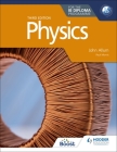 Physics for the Ib Diploma Third Edition: Hodder Education Group (London) By John Allum, Paul Morris Cover Image