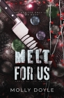 Melt For Us By Molly Doyle Cover Image