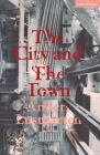 The City and the Town (Modern Plays) By Anders Lustgarten Cover Image