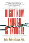 RIGHT NOW ENOUGH IS ENOUGH! Overcoming Your Addictions And Bad Habits For Good Cover Image
