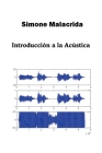 Introducción a la Acústica By Simone Malacrida Cover Image