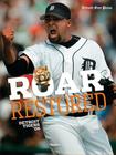 Roar Restored: Detroit Tigers '06 By Detroit Free Press Cover Image