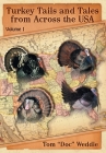 Turkey Tails and Tales from Across the USA: Volume 1 Cover Image