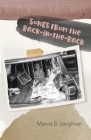 Songs from the Back-in-the-Back By Marcia B. Loughran Cover Image