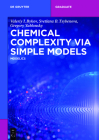 Chemical Complexity via Simple Models (de Gruyter Textbook) By Valeriy I. Bykov Cover Image