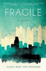 Fragile By Alexa Weik Von Mossner Cover Image