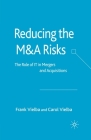 Reducing the Manda Risks: The Role of It in Mergers and Acquisitions Cover Image