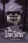 The Inn-Sitter By Heather Mihok Cover Image
