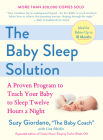 The Baby Sleep Solution: A Proven Program to Teach Your Baby to Sleep Twelve Hours a Night Cover Image