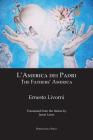 L'America Dei Padri: The Fathers' America By Ernesto Livorni Cover Image