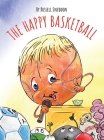 The Happy Basketball Cover Image