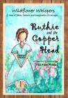 Wildflower Whispers: Ruthie and the Copperhead: Book 1 Cover Image