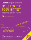 TOEFL Reading and Writing Skills: TOEFL iBT 100+ (B1+) By Collins Cover Image