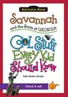 Savannah and the State of Georgia: Cool Stuff Every Kid Should Know (Arcadia Kids) By Kate Boehm Jerome Cover Image