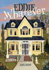 Eddie Whatever By Lois Ruby Cover Image