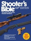 Shooter's Bible, 108th Edition: The World?s Bestselling Firearms Reference Cover Image