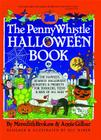 Penny Whistle Halloween Book By Meredith Brokaw, Annie Gilbar, Jill Weber (Illustrator) Cover Image