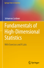 Fundamentals of High-Dimensional Statistics: With Exercises and R Labs (Springer Texts in Statistics) By Johannes Lederer Cover Image
