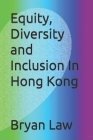 Equity, Diversity and Inclusion In Hong Kong Cover Image