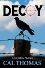 Decoy: A Kyle McBride Adventure By Cal Thomas Cover Image