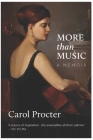 More than Music: An Exceptional Life: A Memoir by Carol Procter Cover Image