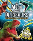 My Mega Book of Dinosaurs By Little Bee Books Cover Image