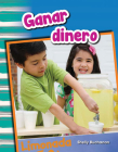 Ganar dinero (Social Studies: Informational Text) By Shelly Buchanan Cover Image