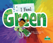 I Feel Green By Margaret Salter, Margaret Salter (Illustrator) Cover Image