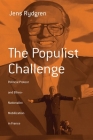 The Populist Challenge: Political Protest and Ethno-Nationalist Mobilization in France (Berghahn Monographs in French Studies #1) By Jens Rydgren Cover Image