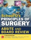 Schwartz's Principles of Surgery Absite and Board Review By F. Brunicardi, Dana Andersen, Timothy Billiar Cover Image