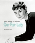 Our Fair Lady By Chiara Pasqualetti Johnson Cover Image