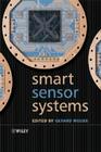 Smart Sensor Systems By Gerard Meijer (Editor) Cover Image