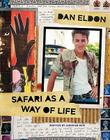 Dan Eldon: Safari as a Way of Life Cover Image