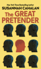 The Great Pretender: The Undercover Mission That Changed Our Understanding of Madness By Susannah Cahalan Cover Image