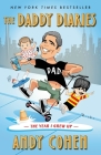The Daddy Diaries: The Year I Grew Up By Andy Cohen Cover Image
